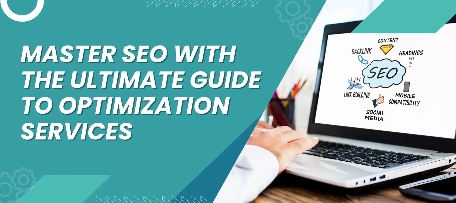 SEO Explained: The Ultimate Guide to Search Engine Optimization Services